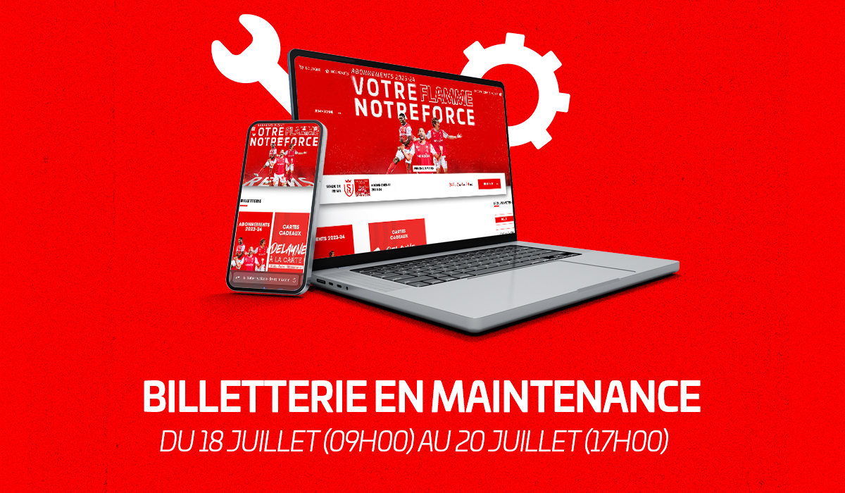 Stade de Reims : la billetterie en ligne en maintenance