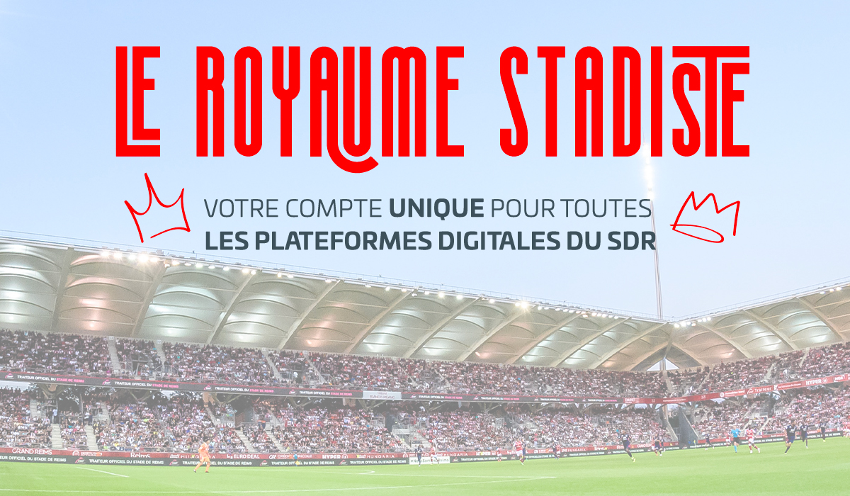 Entrez dans le royaume stadiste !