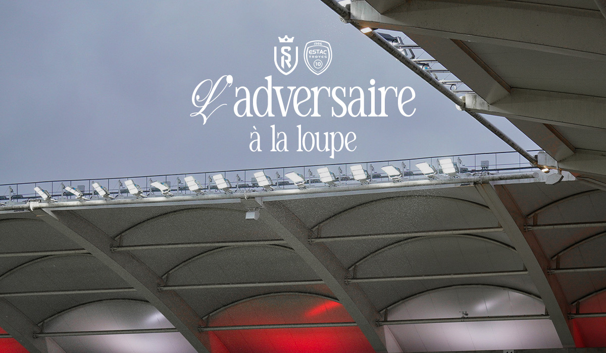 SDR-ESTAC : l’adversaire à la loupe