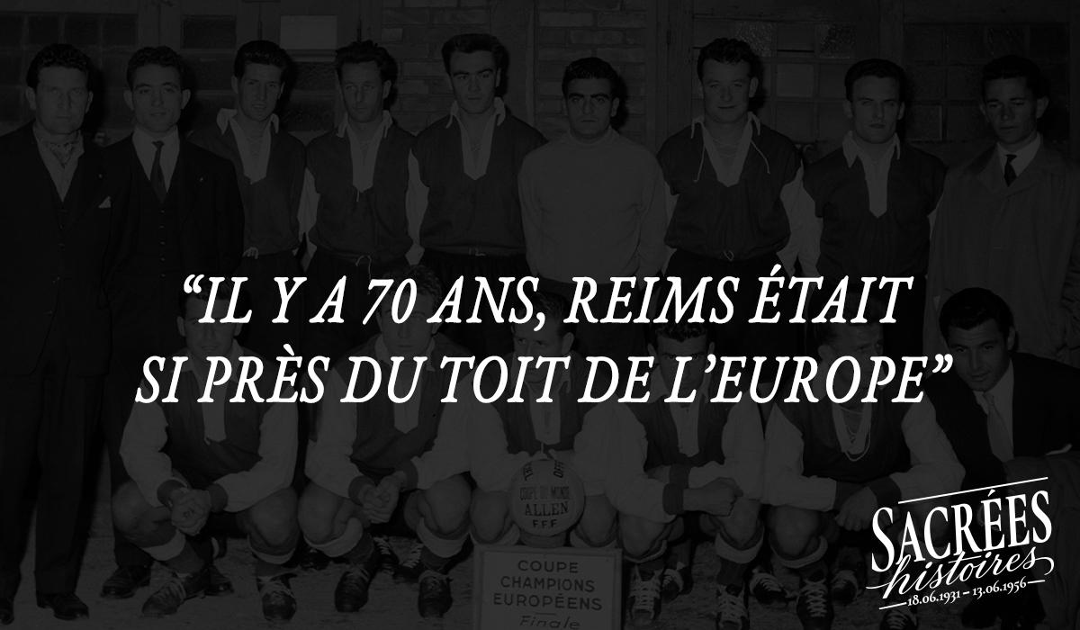 Il y a 70 ans, Reims était si près du toit de l'Europe